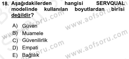 Kalite Yönetim Sistemleri Dersi 2017 - 2018 Yılı (Final) Dönem Sonu Sınav Soruları 18. Soru