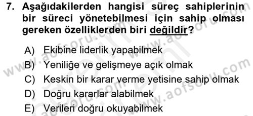 Kalite Yönetim Sistemleri Dersi 2017 - 2018 Yılı (Final) Dönem Sonu Sınav Soruları 7. Soru