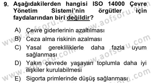Kalite Yönetim Sistemleri Dersi 2017 - 2018 Yılı (Final) Dönem Sonu Sınav Soruları 9. Soru