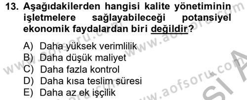 Konaklama Hizmetlerinde Kalite Yönetimi Dersi 2012 - 2013 Yılı (Vize) Ara Sınav Soruları 13. Soru