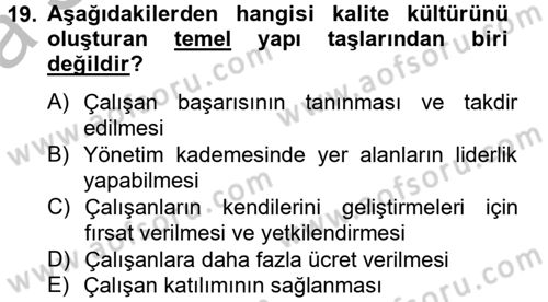 Konaklama Hizmetlerinde Kalite Yönetimi Dersi 2012 - 2013 Yılı (Vize) Ara Sınav Soruları 19. Soru
