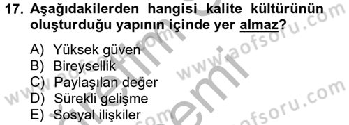 Konaklama Hizmetlerinde Kalite Yönetimi Dersi 2013 - 2014 Yılı (Vize) Ara Sınav Soruları 17. Soru