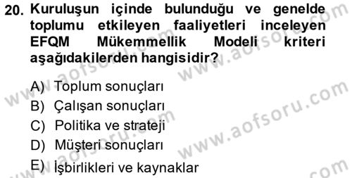 Konaklama Hizmetlerinde Kalite Yönetimi Dersi 2013 - 2014 Yılı (Final) Dönem Sonu Sınav Soruları 20. Soru