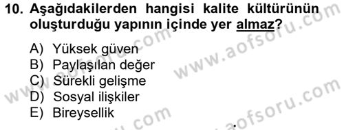 Konaklama Hizmetlerinde Kalite Yönetimi Dersi 2013 - 2014 Yılı Tek Ders Sınav Soruları 10. Soru