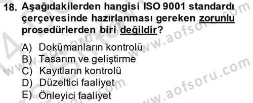 Konaklama Hizmetlerinde Kalite Yönetimi Dersi 2013 - 2014 Yılı Tek Ders Sınav Soruları 18. Soru