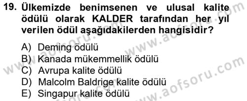 Konaklama Hizmetlerinde Kalite Yönetimi Dersi 2013 - 2014 Yılı Tek Ders Sınav Soruları 19. Soru