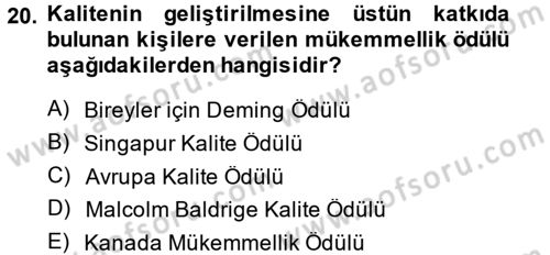 Konaklama Hizmetlerinde Kalite Yönetimi Dersi 2013 - 2014 Yılı Tek Ders Sınav Soruları 20. Soru
