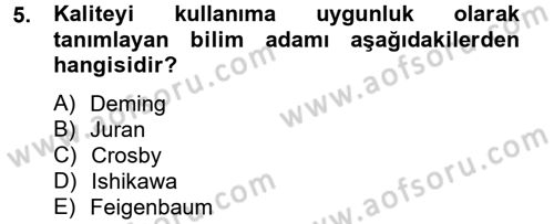 Konaklama Hizmetlerinde Kalite Yönetimi Dersi 2013 - 2014 Yılı Tek Ders Sınav Soruları 5. Soru