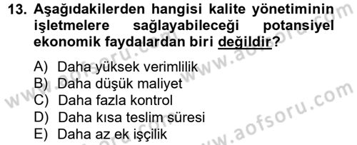 Konaklama Hizmetlerinde Kalite Yönetimi Dersi 2014 - 2015 Yılı (Vize) Ara Sınav Soruları 13. Soru