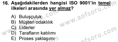Konaklama Hizmetlerinde Kalite Yönetimi Dersi 2014 - 2015 Yılı (Final) Dönem Sonu Sınav Soruları 16. Soru