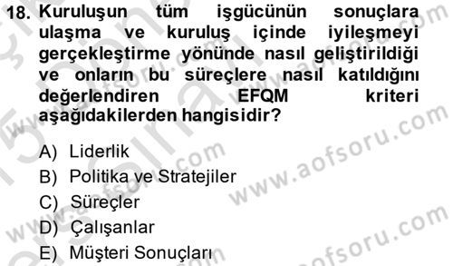 Konaklama Hizmetlerinde Kalite Yönetimi Dersi 2014 - 2015 Yılı Tek Ders Sınav Soruları 18. Soru