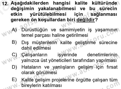 Konaklama Hizmetlerinde Kalite Yönetimi Dersi 2015 - 2016 Yılı (Vize) Ara Sınav Soruları 12. Soru