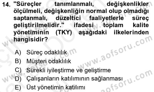 Konaklama Hizmetlerinde Kalite Yönetimi Dersi 2015 - 2016 Yılı (Vize) Ara Sınav Soruları 14. Soru