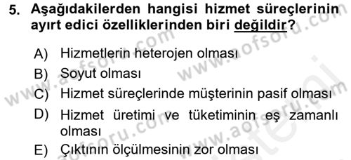 Konaklama Hizmetlerinde Kalite Yönetimi Dersi 2015 - 2016 Yılı (Vize) Ara Sınav Soruları 5. Soru