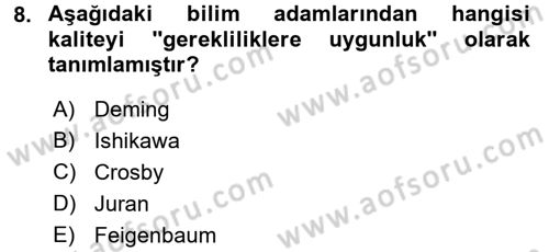 Konaklama Hizmetlerinde Kalite Yönetimi Dersi 2015 - 2016 Yılı (Vize) Ara Sınav Soruları 8. Soru