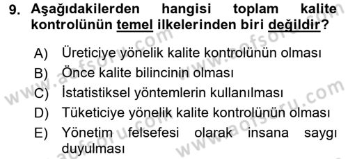 Konaklama Hizmetlerinde Kalite Yönetimi Dersi 2015 - 2016 Yılı (Vize) Ara Sınav Soruları 9. Soru
