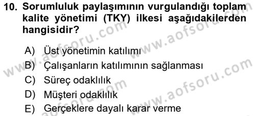 Konaklama Hizmetlerinde Kalite Yönetimi Dersi 2015 - 2016 Yılı Tek Ders Sınav Soruları 10. Soru