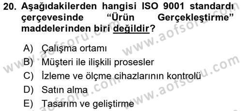 Konaklama Hizmetlerinde Kalite Yönetimi Dersi 2015 - 2016 Yılı Tek Ders Sınav Soruları 20. Soru