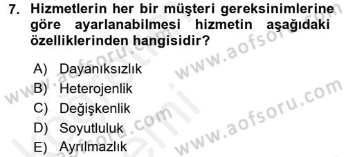 Konaklama Hizmetlerinde Kalite Yönetimi Dersi 2015 - 2016 Yılı Tek Ders Sınav Soruları 7. Soru
