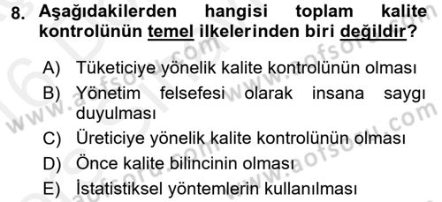 Konaklama Hizmetlerinde Kalite Yönetimi Dersi 2015 - 2016 Yılı Tek Ders Sınav Soruları 8. Soru