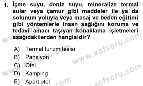 Konaklama Hizmetlerinde Kalite Yönetimi Dersi 2016 - 2017 Yılı (Vize) Ara Sınav Soruları 1. Soru