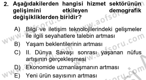 Konaklama Hizmetlerinde Kalite Yönetimi Dersi 2016 - 2017 Yılı (Vize) Ara Sınav Soruları 2. Soru