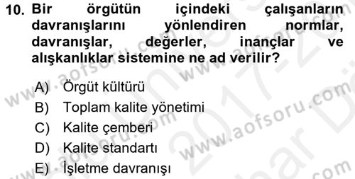 Konaklama Hizmetlerinde Kalite Yönetimi Dersi 2017 - 2018 Yılı (Vize) Ara Sınav Soruları 10. Soru