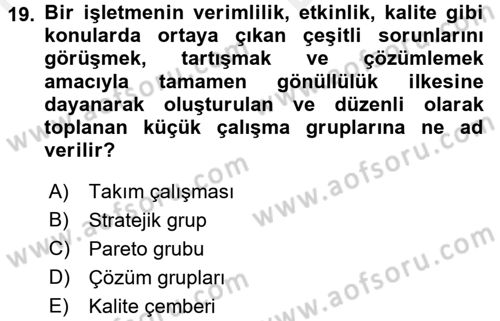 Konaklama Hizmetlerinde Kalite Yönetimi Dersi 2017 - 2018 Yılı (Vize) Ara Sınav Soruları 19. Soru