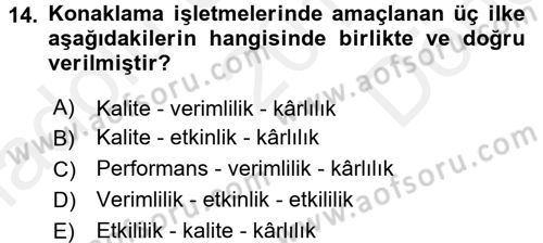 Konaklama Hizmetlerinde Kalite Yönetimi Dersi 2017 - 2018 Yılı (Final) Dönem Sonu Sınav Soruları 14. Soru