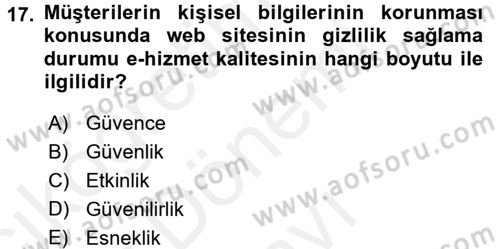 Konaklama Hizmetlerinde Kalite Yönetimi Dersi 2017 - 2018 Yılı (Final) Dönem Sonu Sınav Soruları 17. Soru