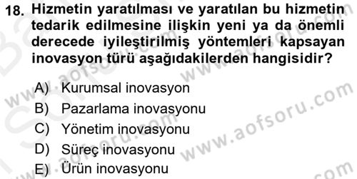 Konaklama Hizmetlerinde Kalite Yönetimi Dersi 2017 - 2018 Yılı (Final) Dönem Sonu Sınav Soruları 18. Soru