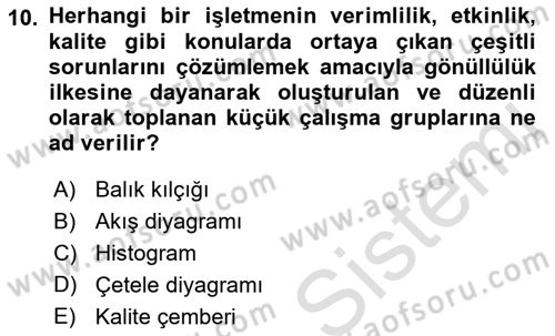 Konaklama Hizmetlerinde Kalite Yönetimi Dersi 2018 - 2019 Yılı 3 Ders Sınav Soruları 10. Soru