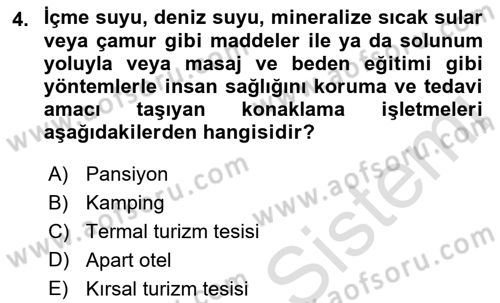 Konaklama Hizmetlerinde Kalite Yönetimi Dersi 2018 - 2019 Yılı 3 Ders Sınav Soruları 4. Soru
