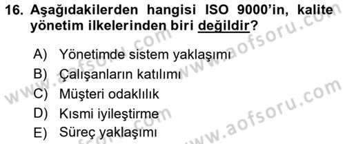 Konaklama Hizmetlerinde Kalite Yönetimi Dersi 2018 - 2019 Yılı (Final) Dönem Sonu Sınav Soruları 16. Soru