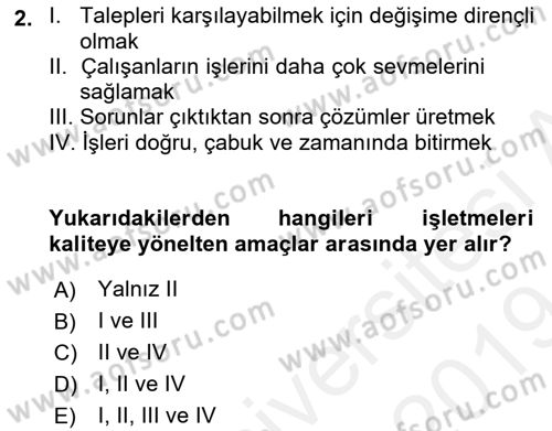 Konaklama Hizmetlerinde Kalite Yönetimi Dersi 2018 - 2019 Yılı (Final) Dönem Sonu Sınav Soruları 2. Soru