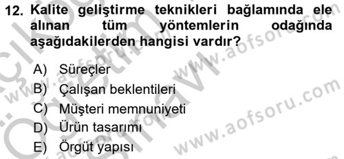 Konaklama Hizmetlerinde Kalite Yönetimi Dersi 2018 - 2019 Yılı Yaz Okulu Sınav Soruları 12. Soru