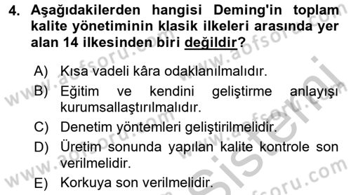 Konaklama Hizmetlerinde Kalite Yönetimi Dersi 2018 - 2019 Yılı Yaz Okulu Sınav Soruları 4. Soru