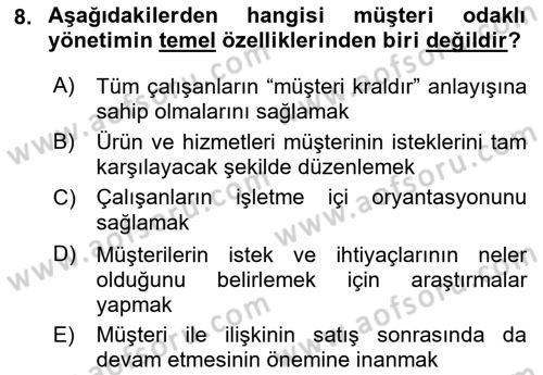 Konaklama Hizmetlerinde Kalite Yönetimi Dersi 2018 - 2019 Yılı Yaz Okulu Sınav Soruları 8. Soru