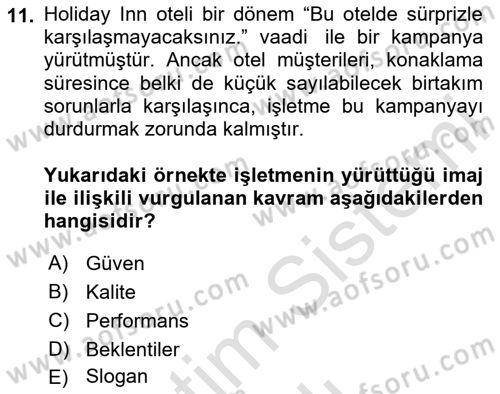Konaklama Hizmetlerinde Kalite Yönetimi Dersi 2020 - 2021 Yılı Yaz Okulu Sınav Soruları 11. Soru