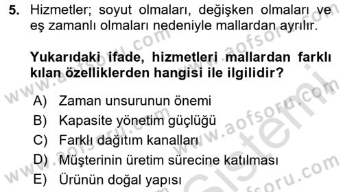 Konaklama Hizmetlerinde Kalite Yönetimi Dersi 2020 - 2021 Yılı Yaz Okulu Sınav Soruları 5. Soru