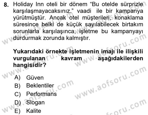 Konaklama Hizmetlerinde Kalite Yönetimi Dersi 2021 - 2022 Yılı (Final) Dönem Sonu Sınav Soruları 8. Soru
