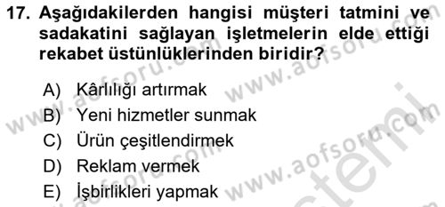 Konaklama Hizmetlerinde Kalite Yönetimi Dersi 2023 - 2024 Yılı (Vize) Ara Sınav Soruları 17. Soru