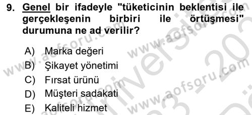 Konaklama Hizmetlerinde Kalite Yönetimi Dersi 2023 - 2024 Yılı (Vize) Ara Sınav Soruları 9. Soru