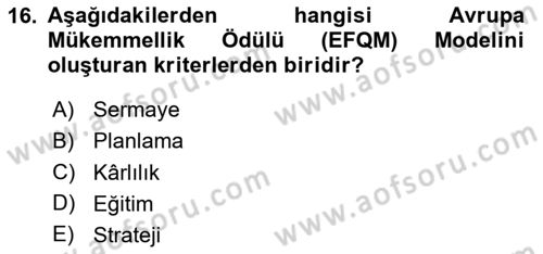 Konaklama Hizmetlerinde Kalite Yönetimi Dersi 2023 - 2024 Yılı (Final) Dönem Sonu Sınav Soruları 16. Soru