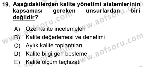 Konaklama Hizmetlerinde Kalite Yönetimi Dersi 2023 - 2024 Yılı (Final) Dönem Sonu Sınav Soruları 19. Soru