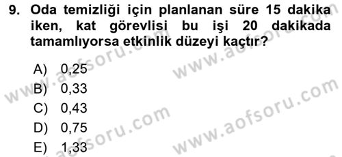 Konaklama Hizmetlerinde Kalite Yönetimi Dersi 2023 - 2024 Yılı (Final) Dönem Sonu Sınav Soruları 9. Soru