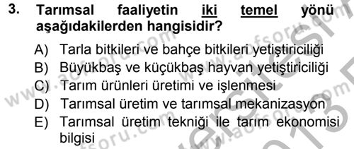 Tarım Ekonomisi Dersi 2012 - 2013 Yılı (Vize) Ara Sınavı 3. Soru