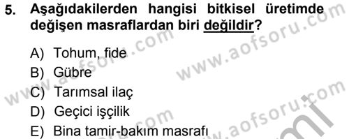 Tarım Ekonomisi Dersi 2012 - 2013 Yılı (Final) Dönem Sonu Sınav Soruları 5. Soru
