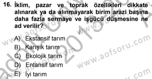 Tarım Ekonomisi Dersi 2013 - 2014 Yılı (Vize) Ara Sınav Soruları 16. Soru