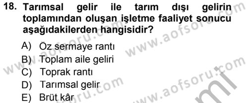 Tarım Ekonomisi Dersi 2013 - 2014 Yılı (Vize) Ara Sınav Soruları 18. Soru